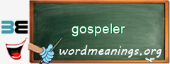 WordMeaning blackboard for gospeler